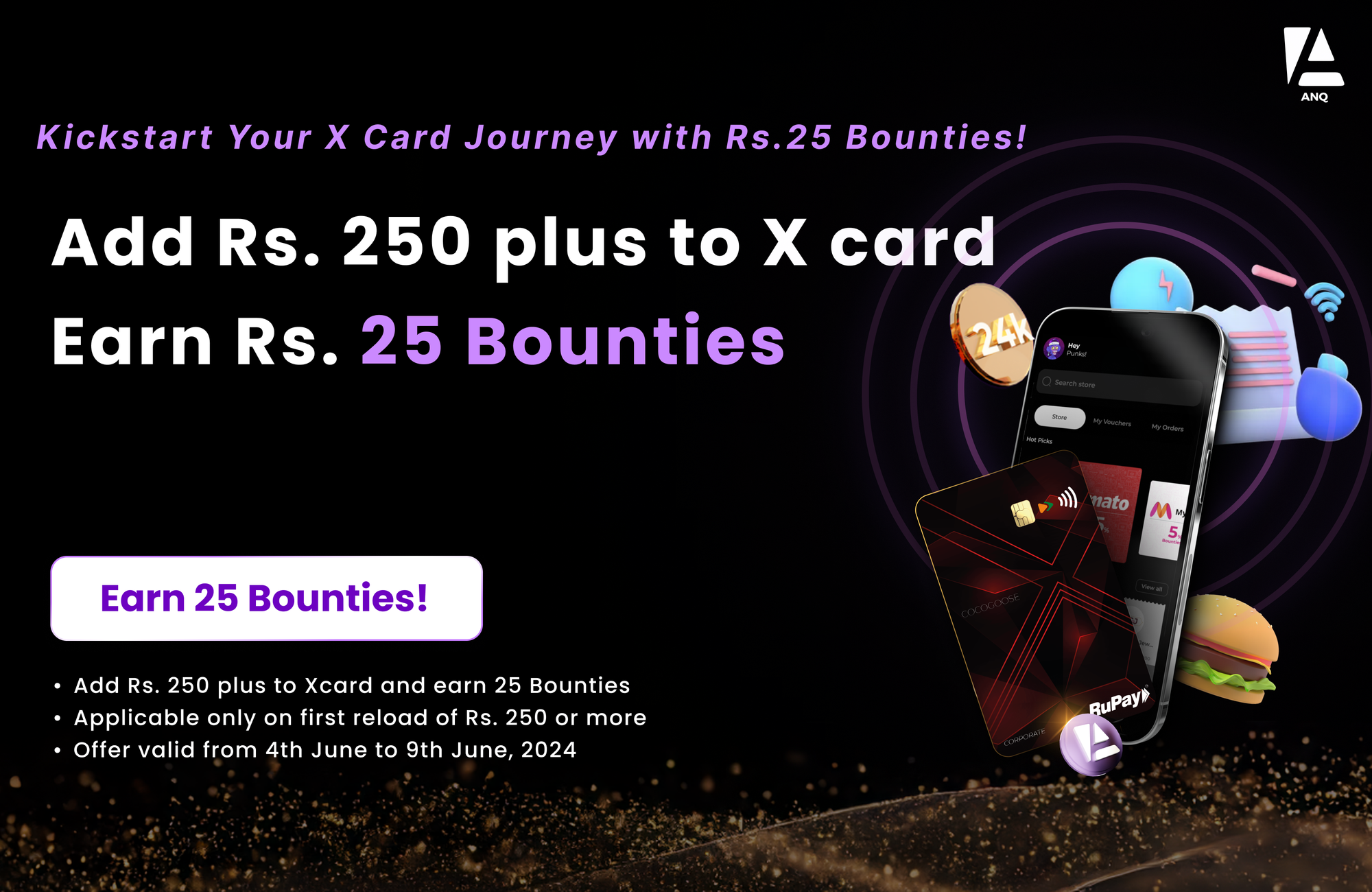 🔥 Kickstart Your X Card Journey with Rs. 25 Bounties! 🔥