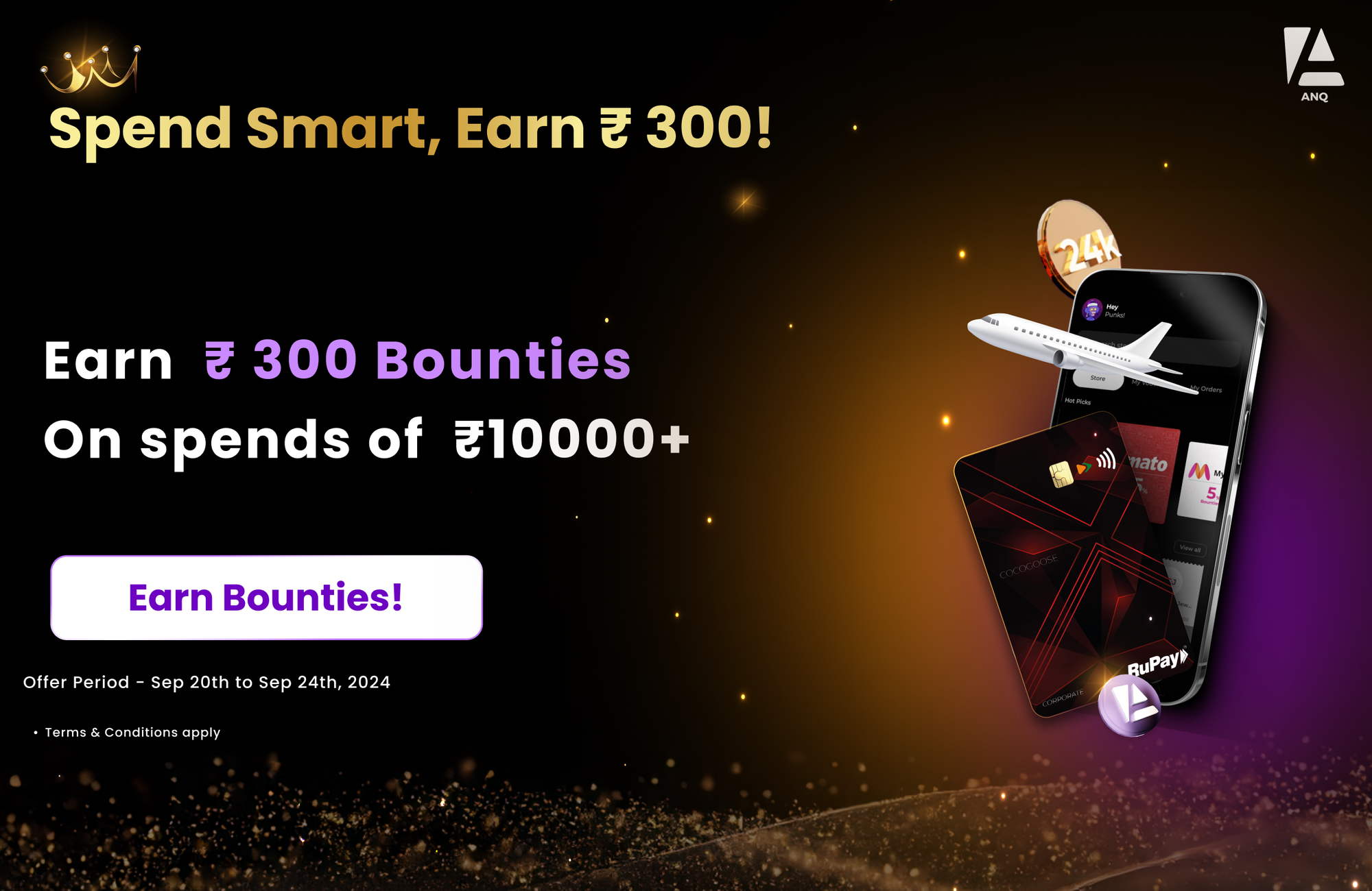 Spend Smart, Earn More: ₹300 Bounties Awaits!