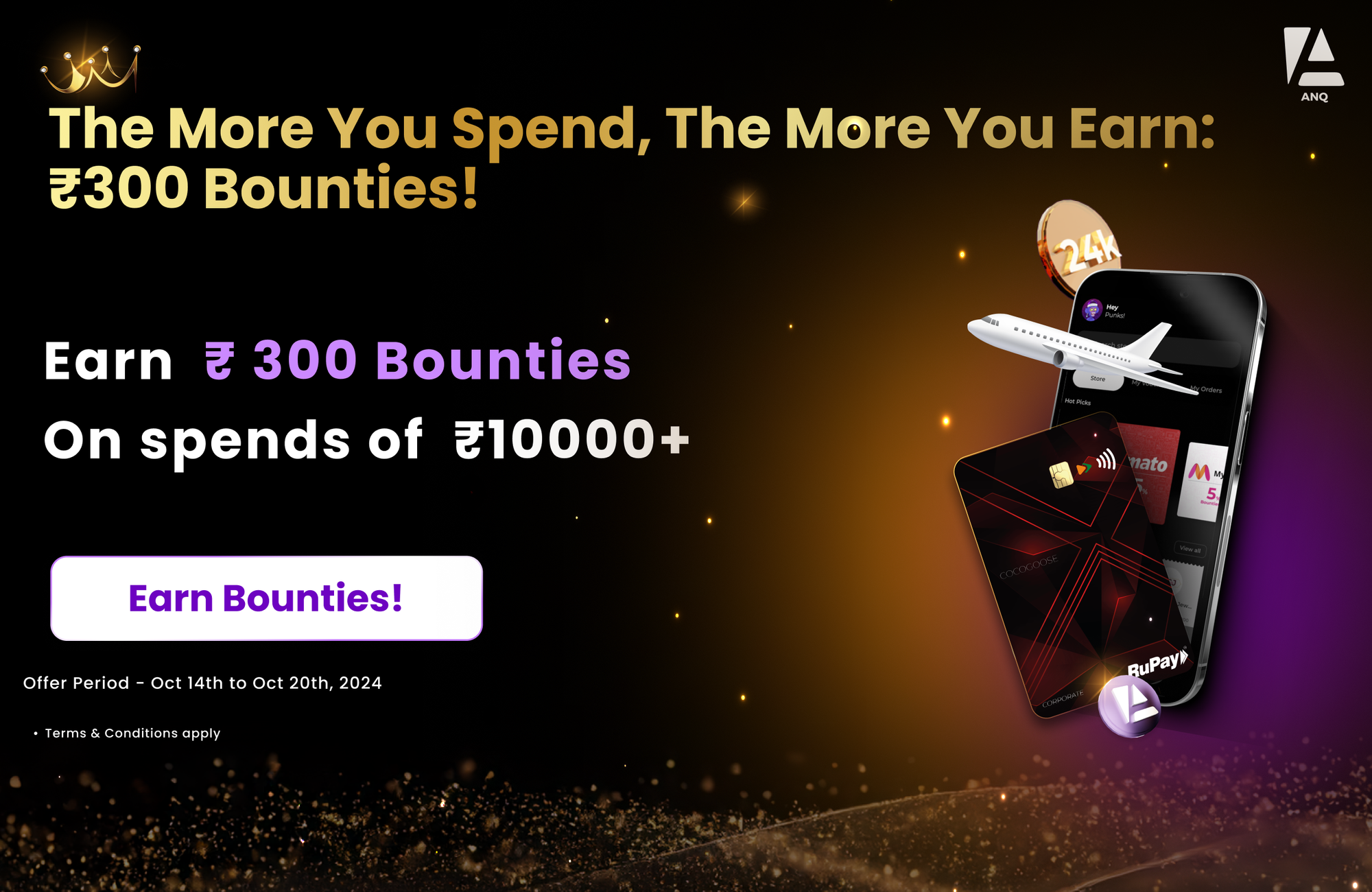 The More You Spend, The More You Earn: ₹300 Bounties!