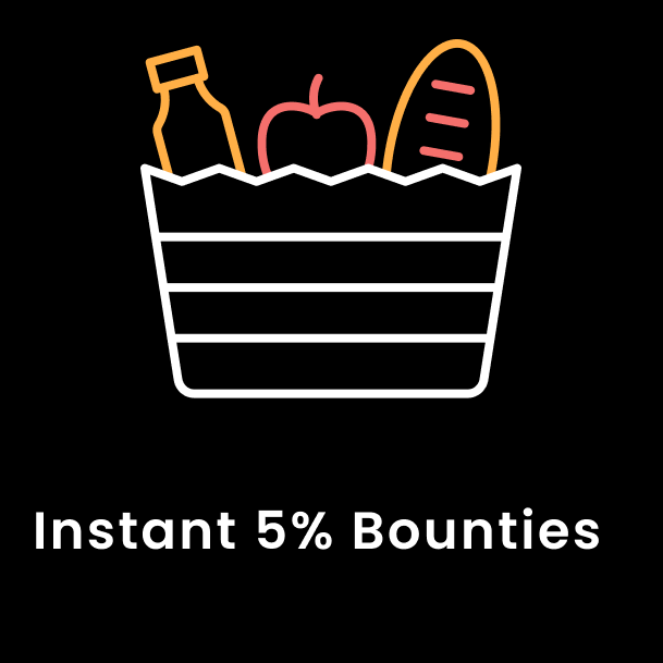 🛒 Stock Up & Save More: Earn 5% Instant Bounties on Groceries!