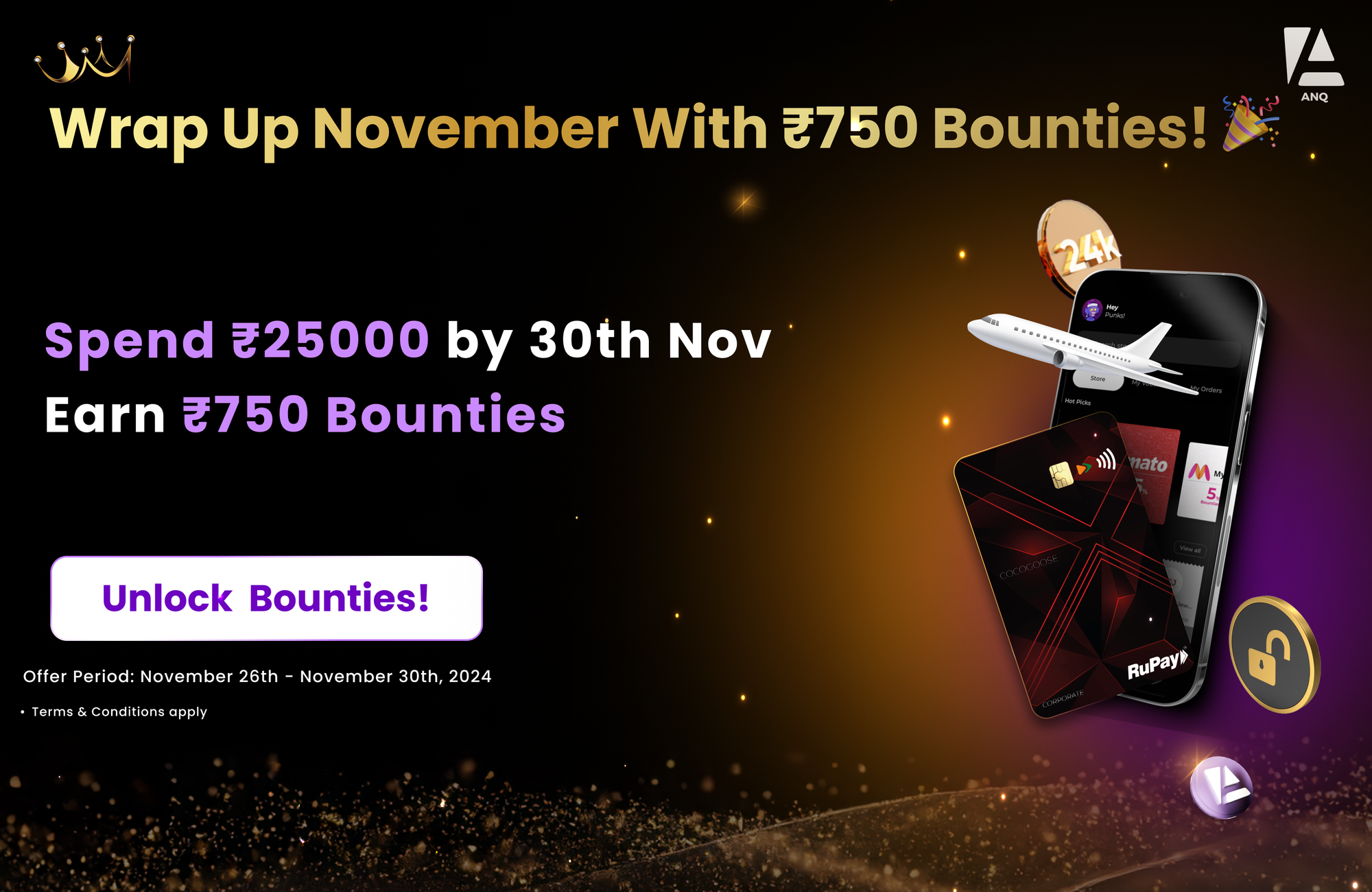 Wrap Up November with ₹750 Bounties!