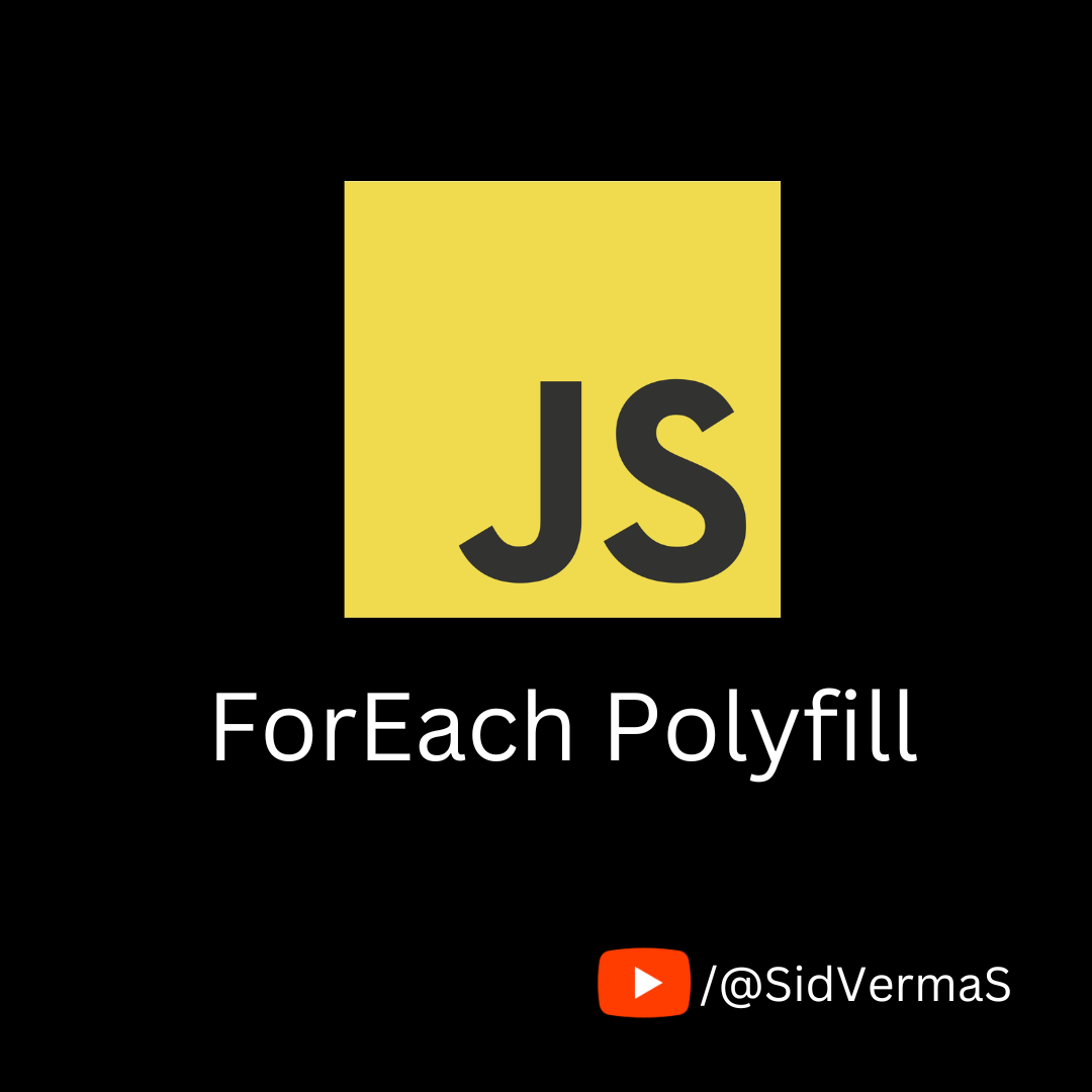 ForEach Polyfill 👨‍💻