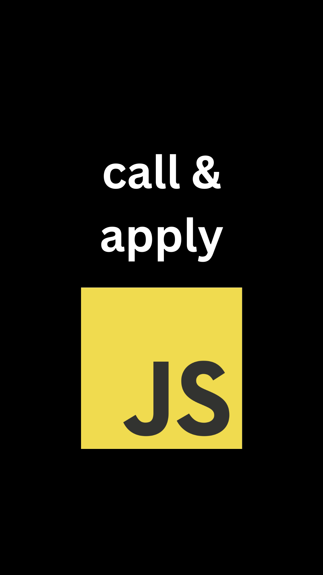 call() & apply() methods 👨‍💻