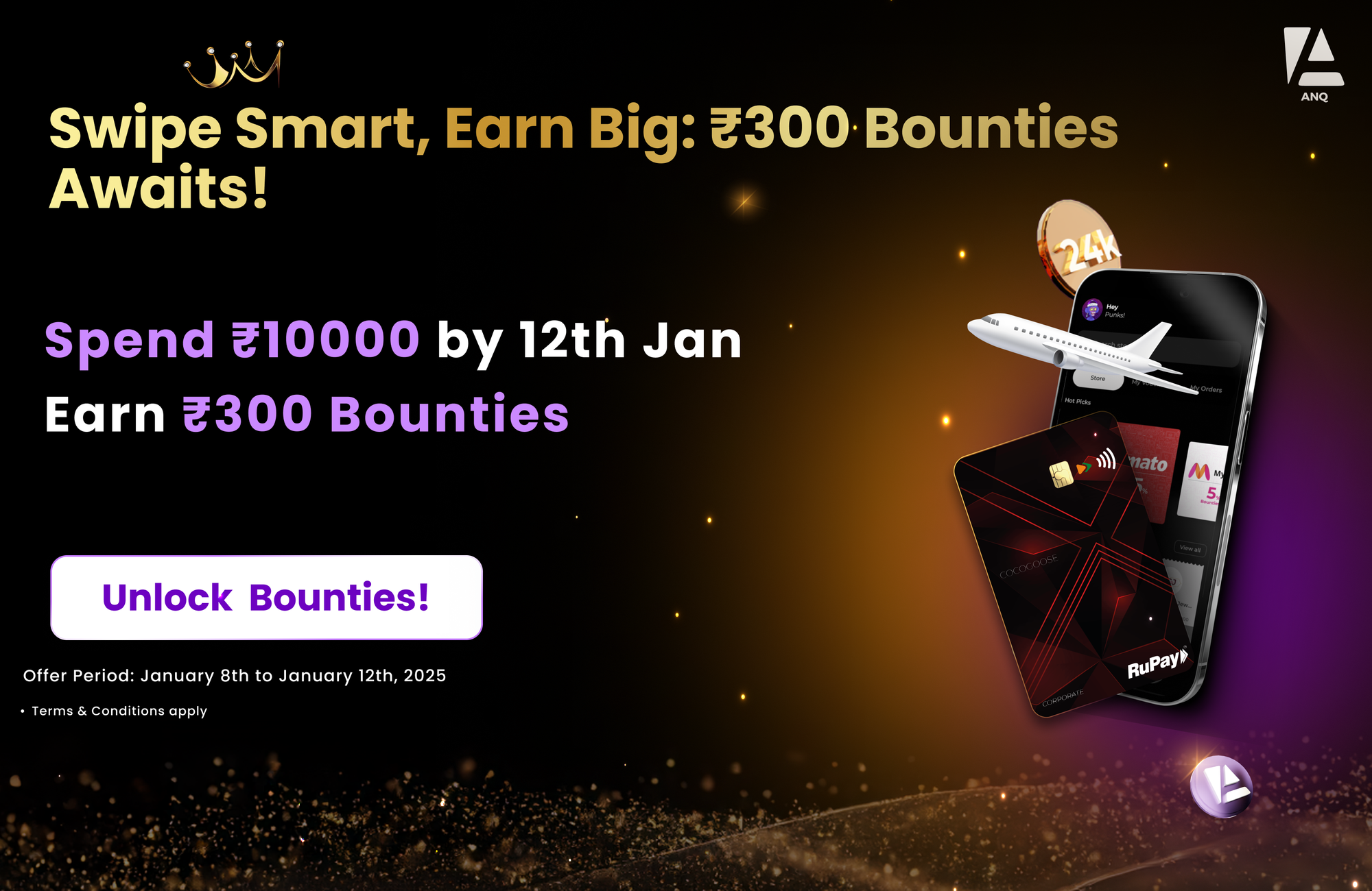 Swipe Smart, Earn Big: ₹300 Bounties awaits!