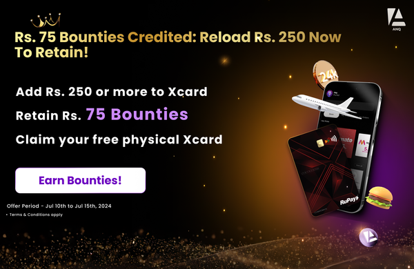 Rs. 75 Bounties credited: Reload Rs. 250 Now to retain!