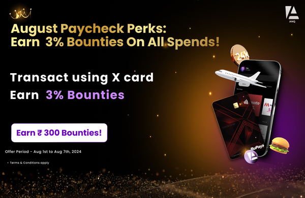 August Paycheck Perks! Earn 3% Bounties on every spends