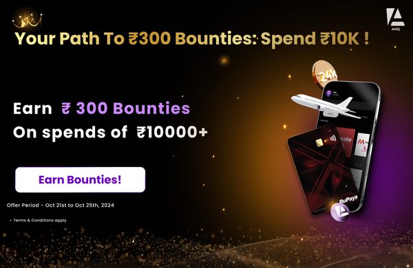 Your Path to ₹300 Bounties: Spend ₹10K Now!