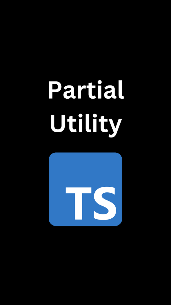 Partial Utility 👨‍💻