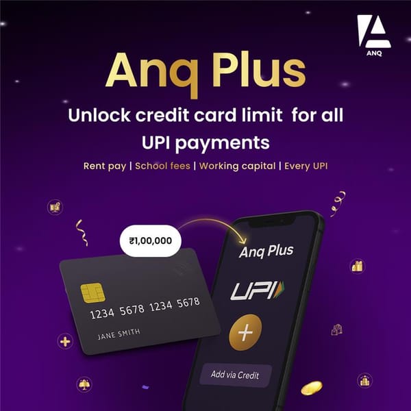 Introducing Anq Plus - Unlock your Credit Card